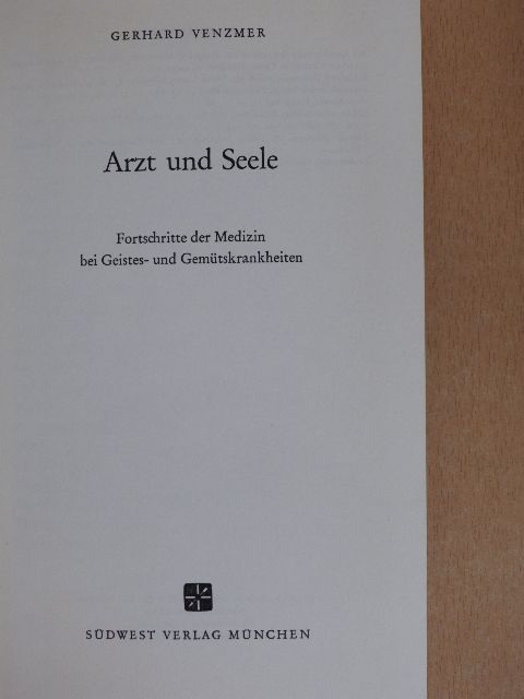Gerhard Venzmer - Arzt und Seele [antikvár]