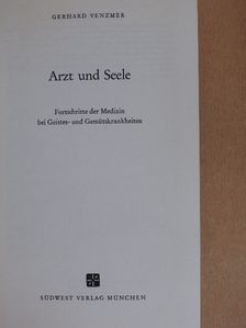 Gerhard Venzmer - Arzt und Seele [antikvár]