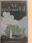 Mihály Dénes - Az automobil, teherautó, motorkerékpár [antikvár]