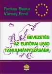 Bevezetés az Európai Unió tanulmányozásába [antikvár]