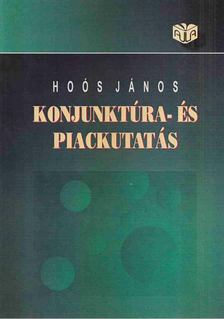 Hoós János - Konjunktúra- és piackutatás [antikvár]