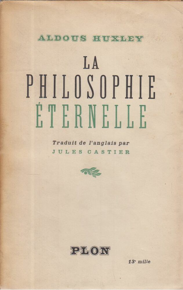 Huxlev, Aldous - La philosophie éternelle [antikvár]