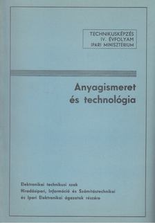 TATÁR JÓZSEF - Anyagismeret és technológia - IV. évfolyam tanulói számára [antikvár]
