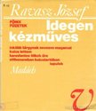 Ravasz József - Idegen kézműves [antikvár]