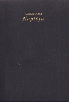 Czillich Anna - Czillich Anna naplója [antikvár]