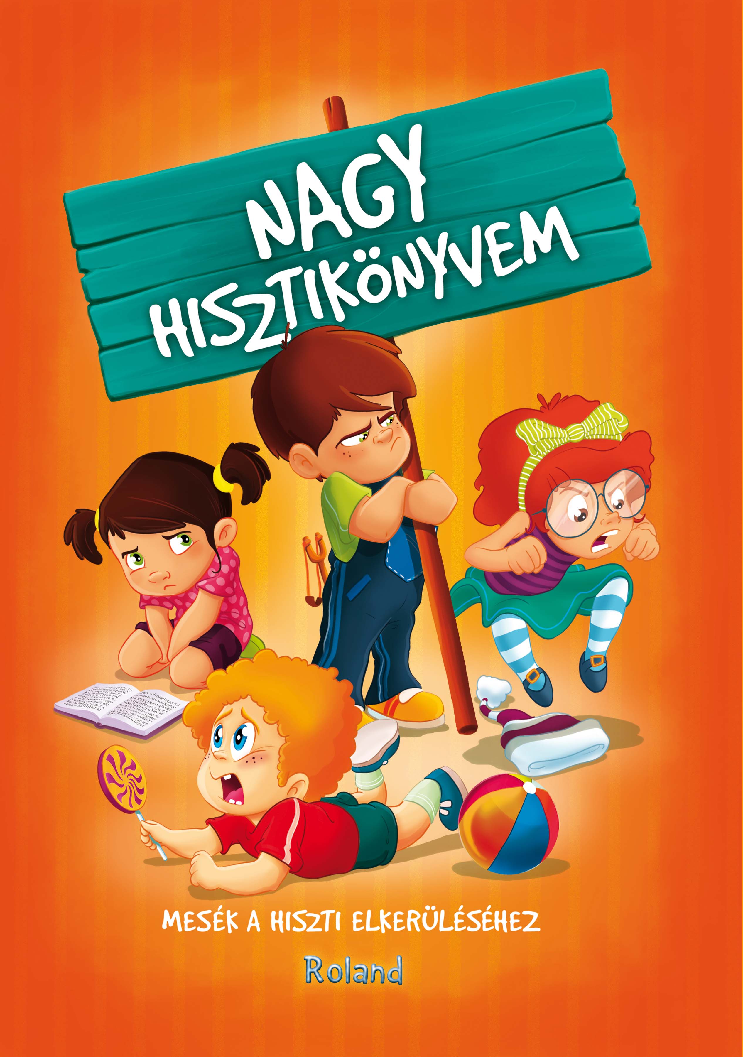 Izmindi Katalin - Przybytek Ágnes - Nagy hisztikönyvem