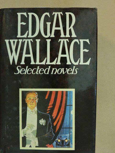 Edgar Wallace - Selected novels [antikvár]