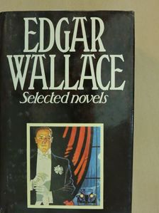 Edgar Wallace - Selected novels [antikvár]