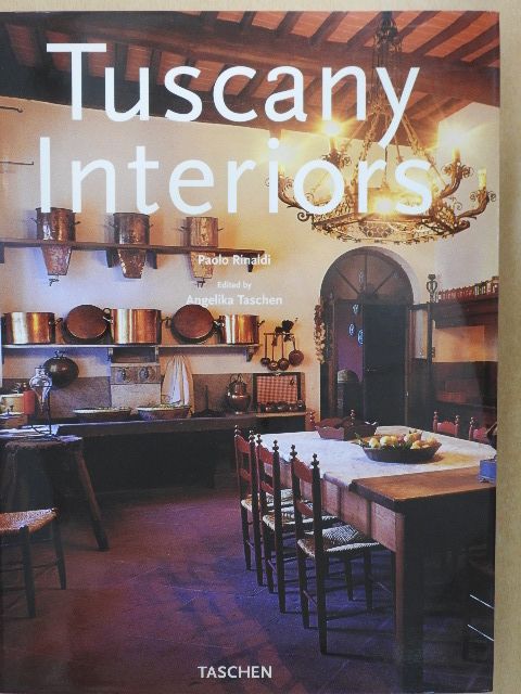 Paolo Rinaldi - Tuscany Interiors [antikvár]