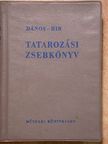 Bálint Gyula - Tatarozási zsebkönyv [antikvár]