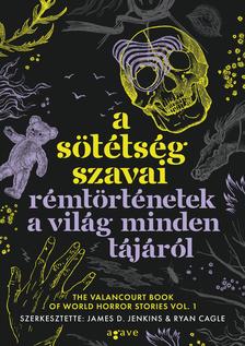 D. Jenkins (szerk.) James - A sötétség szavai - Rémtörténetek a világ minden tájáról [eKönyv: epub, mobi]