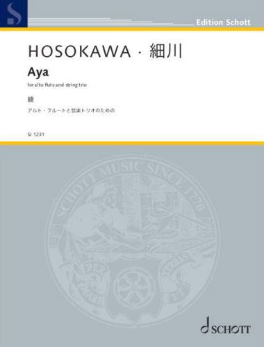 HOSOKAWA - AYA - FOR ALTO FLUTE AND STRING TRIO
