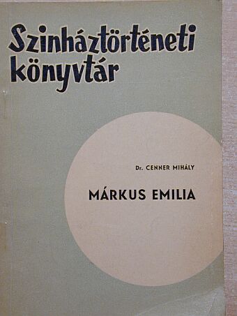Dr. Cenner Mihály - Márkus Emilia [antikvár]