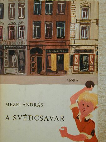 Mezei András - A svédcsavar [antikvár]