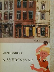 Mezei András - A svédcsavar [antikvár]