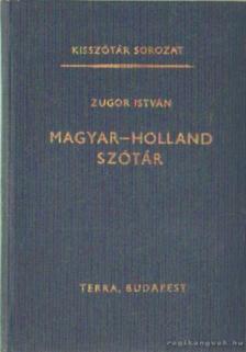 ZUGOR ISTVÁN - Magyar-holland szótár [antikvár]