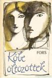 Fors, Olga - Kőbe öltözöttek [antikvár]