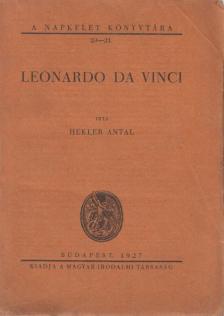 HEKLER ANTAL - Leonardo da Vinci [antikvár]