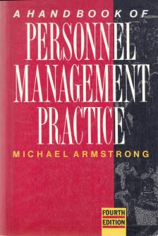 ARMSTRONG, MICHAEL - A Handbook of Personnel Management Practice [antikvár]
