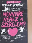 Holly Bourne - Spinster Club - Mennyire nehéz a szerelem? [antikvár]