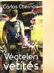 Carlos Chernov - Végtelen vetítés [antikvár]