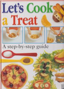Drew, Helen, Wilkes, Angela - Let's Cook a Treat [antikvár]