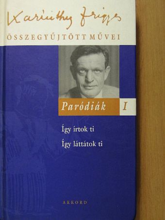 Karinthy Frigyes - Paródiák I. [antikvár]