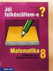 Mike János - Matematikai feladatsorozatok általános iskolásoknak 8. osztály [antikvár]