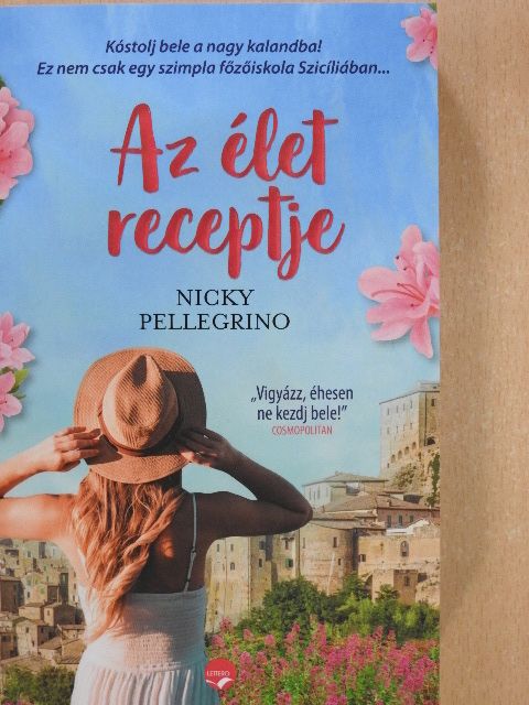 Nicky Pellegrino - Az élet receptje [antikvár]