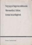 Hack Frigyes, Kugler Sándorné, Tóth Géza - Négyjegyű függvénytáblázatok [antikvár]
