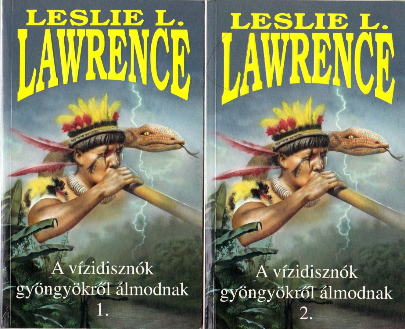 Leslie L. Lawrence - A vízidisznók gyöngyökről álmodnak I-II. [antikvár]
