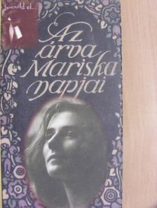 Kovács Júlia - Az árva Mariska napjai [antikvár]