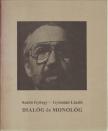 SZABÓ GYÖRGY, GYÉMÁNT LÁSZLÓ - Dialóg és monológ (dedikált) [antikvár]