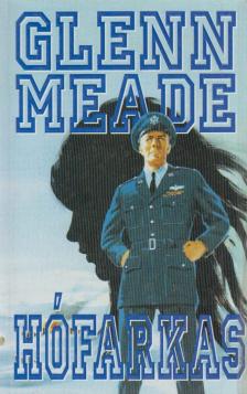 MEADE, GLENN - Hófarkas [antikvár]