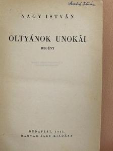Nagy István - Oltyánok unokái [antikvár]