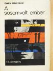 Ewen Montagu - A sosemvolt ember [antikvár]