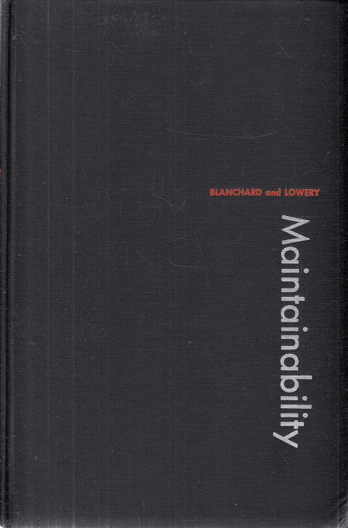 Benjamin S. Blanchard, Jr., E. Edward Lowery - Maintainability [antikvár]