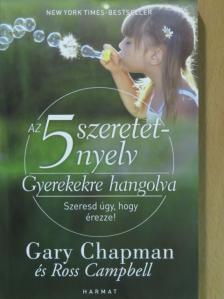 Gary Chapman - Az 5 szeretetnyelv - Gyerekekre hangolva [antikvár]