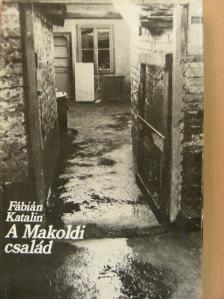Fábián Katalin - A Makoldi család [antikvár]