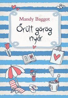 Mandy Baggot - Őrült görög nyár