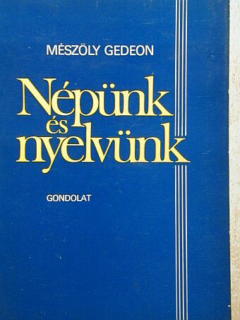 Mészöly Gedeon - Népünk és nyelvünk [antikvár]