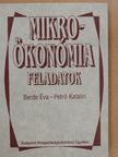 Berde Éva - Mikroökonómia feladatok [antikvár]