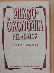 Berde Éva - Mikroökonómia feladatok [antikvár]