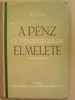 G. A. Kozlov - A pénz és pénzforgalom elmélete [antikvár]