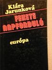 Klára Jarunková - Fekete napforduló [antikvár]
