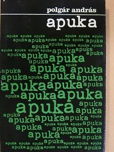 Polgár András - Apuka [antikvár]