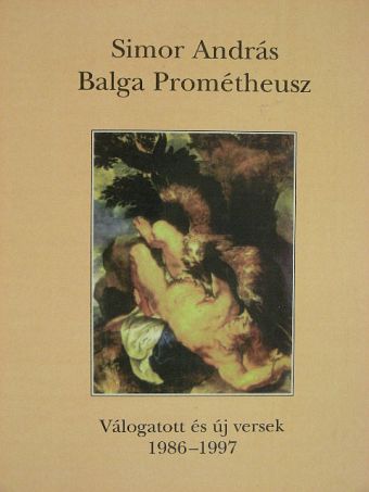 Simor András - Balga Prométheusz [antikvár]