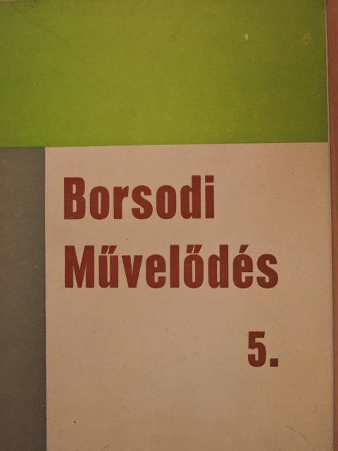 Aranyosi István - Borsodi Művelődés 5. [antikvár]