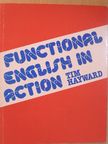 Tim Hayward - Functional English in Action [antikvár]