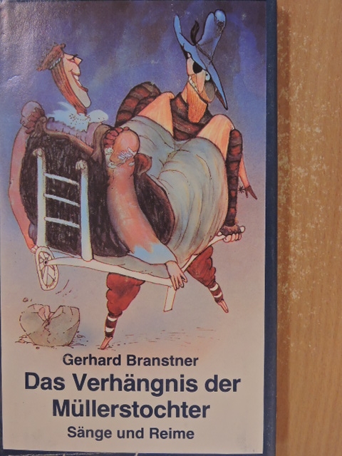 Gerhard Branstner - Das Verhängnis der Müllerstochter [antikvár]